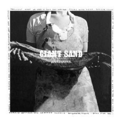 Giant Sand: Provisions - Giant Sand, CD