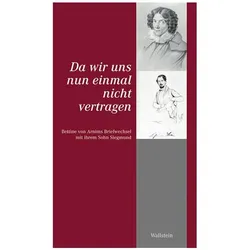 Da wir uns nun einmal nicht vertragen, Fachbücher von Bettina von Arnim