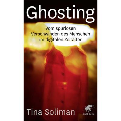Ghosting, Taschenbuch von Tina Soliman, Klett Cotta