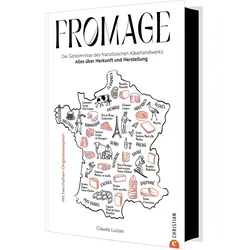 Fromage, Ratgeber von Cornelia Wend, Claude Luisier