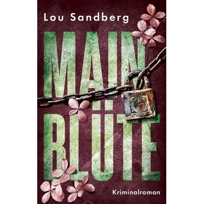 Mainblüte, Taschenbuch von Lou Sandberg, BoD – Books on Demand