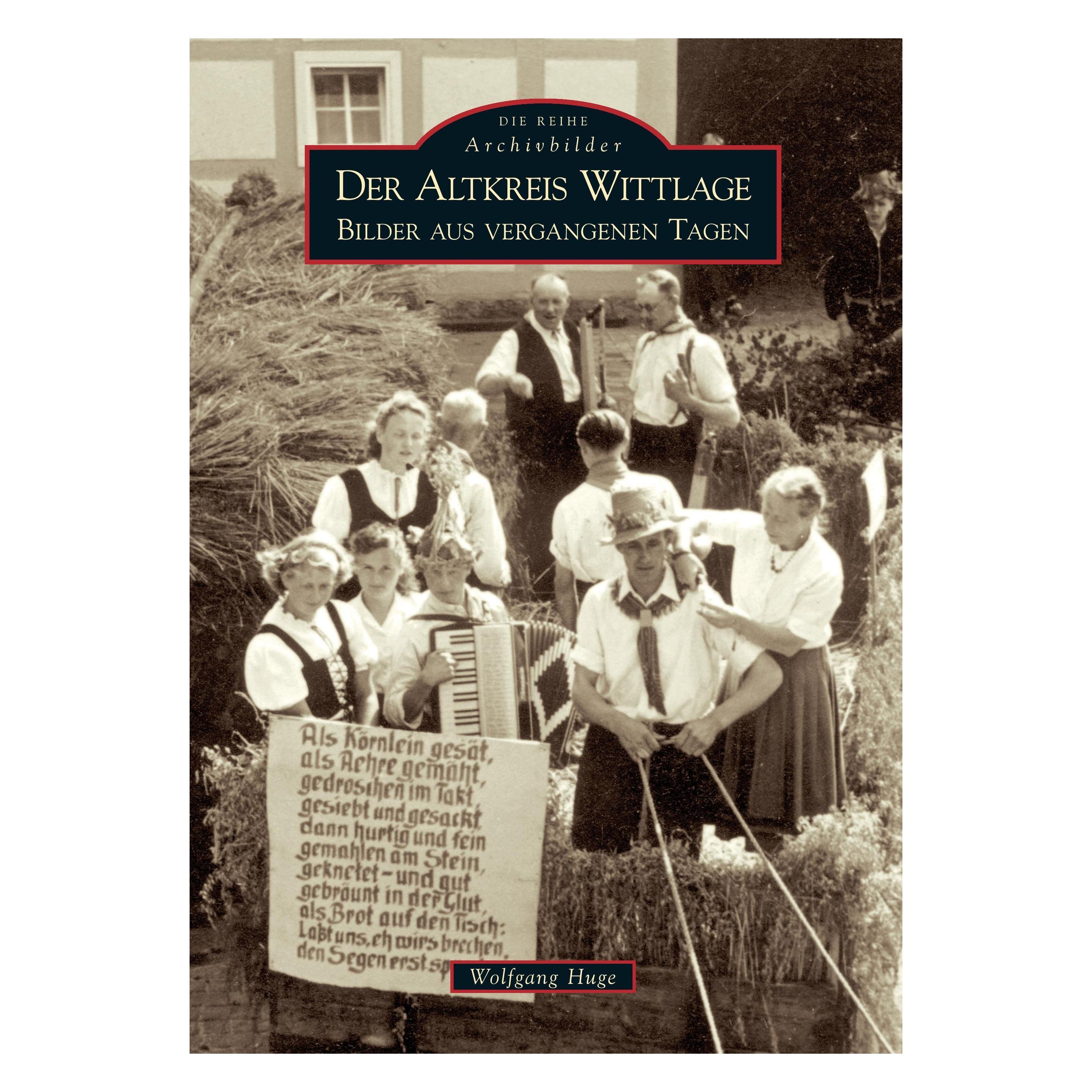 Sutton Der Altkreis Wittlage (Deutsch, Softcover, Wolfgang Huge) (41387725)