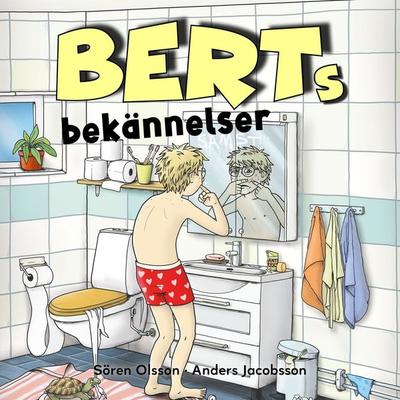 Berts bekännelser - Sören Olsson,Anders Jacobsson, Audio, 9789189233775