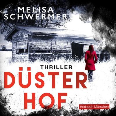 Düsterhof - Melisa Schwermer, Audio, 4066004656144