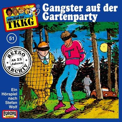TKKG - Folge 51: Gangster auf der Gartenparty - Stefan Wolf,H.G. Francis, Audio, 4064066631840