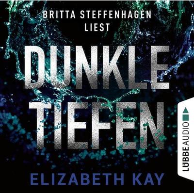 Dunkle Tiefen - Elizabeth Kay, Audio, 9783838796932