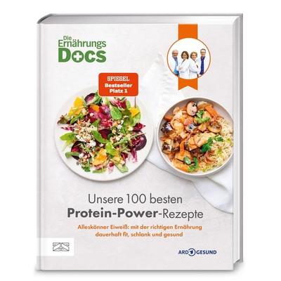 Die Ernährungs-Docs – Unsere 100 besten Protein-Power-Rezepte, Gebundene Ausgabe von Matthias Riedl,Jörn Klasen,Viola Andresen,Silja Schäfer, ZS - ein