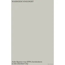 Massgeschneidert, Sachbücher von SPPA Architekten