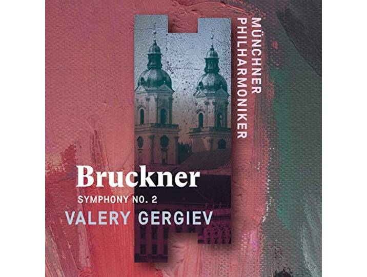 Anton Bruckner - Symphony No.2