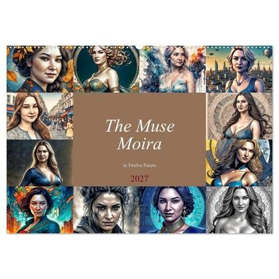 The Muse Moira in Twelve Facets (Wall Calendar 2027 DIN A2 landscape), CALVENDO 12 Month Wall Calendar