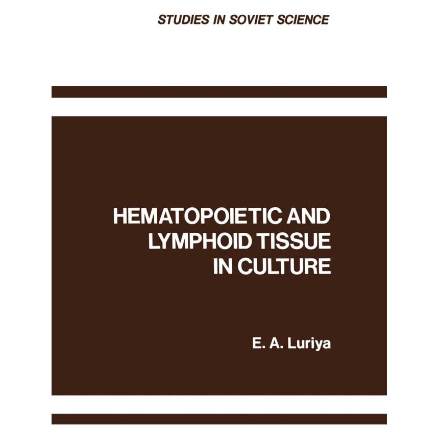 Springer Hematopoietic and Lymphoid Tissue in Culture (Englisch, Softcover, E. A. Luriya) (55551572)