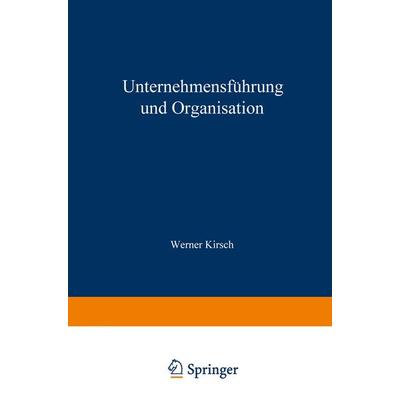 Unternehmensführung und Organisation, Taschenbuch von , Betriebswirtschaftlicher Verlag Gabler, 978-3-409-31441-1