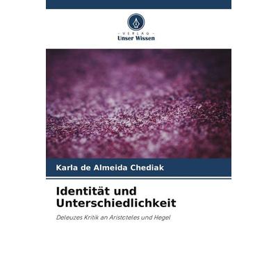 Identität und Unterschiedlichkeit, Taschenbuch von Karla de Almeida Chediak, Verlag Unser Wissen, 978-620-9-55391-2