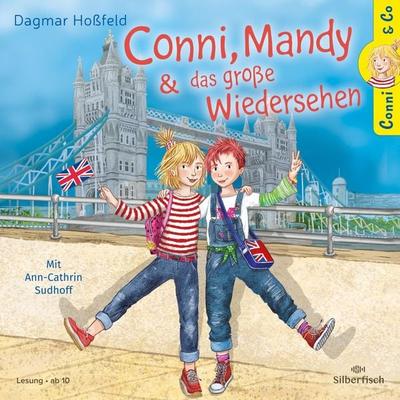 Conni & Co 6: Conni, Mandy und das große Wiedersehen - Dagmar Hoßfeld, Audio, 9783844933680