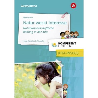Natur weckt Interesse, Taschenbuch von Herbert Österreicher, Westermann Berufliche Bildung, 978-3-427-12759-8