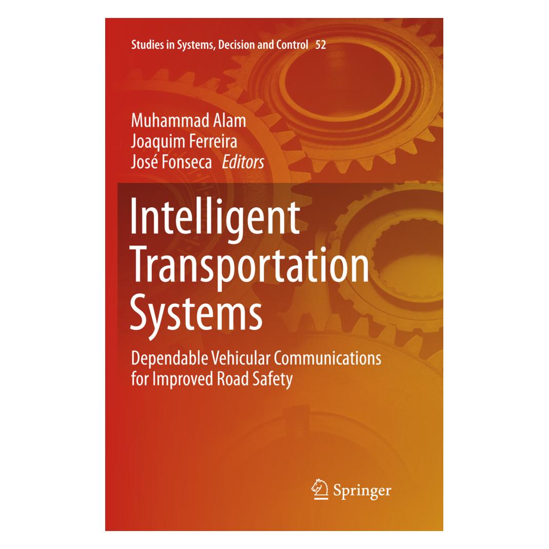 Springer Intelligent Transportation Systems (Englisch, Softcover, Joaquim Ferreira, José Fonseca, Muhammad Alam) (56007530)