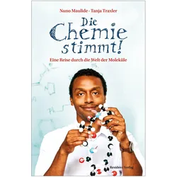 Die Chemie stimmt!, Fachbücher von Nuno Maulide, Tanja Traxler