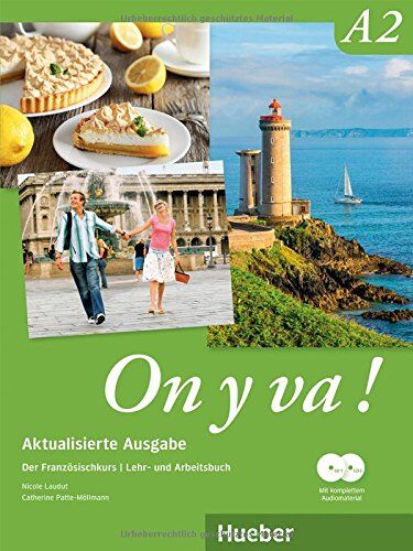 Nicole Laudut - On y va ! A2 - Aktualisierte Ausgabe: Der Französischkurs / Lehr- und Arbeitsbuch mit komplettem Audiomaterial - Preis vom 15.10.2026 23:06:25 h