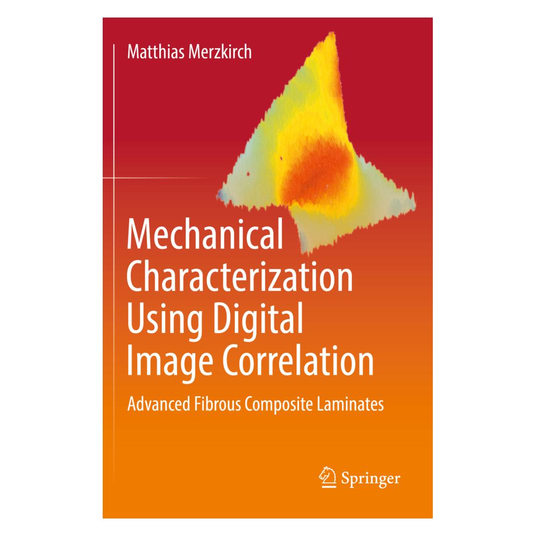 Springer Mechanical Characterization Using Digital Image Correlation (Englisch, Softcover, Matthias Merzkirch) (56909225)