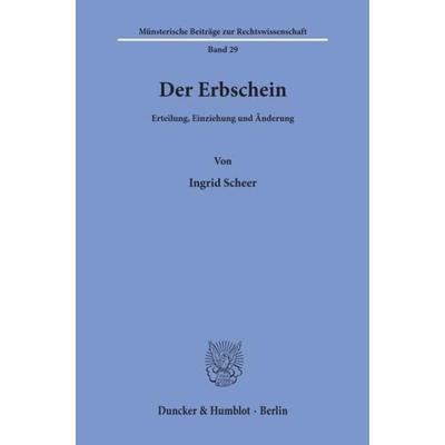 Der Erbschein., Taschenbuch von Ingrid Scheer, Duncker & Humblot, 978-3-428-06407-6