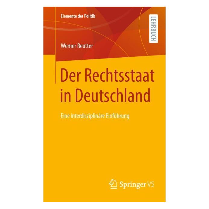 Springer Der Rechtsstaat in Deutschland (Werner Reutter) (65430510)