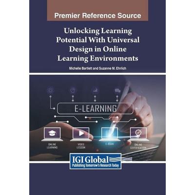 Unlocking Learning Potential With Universal Design in Online Learning Environments, Taschenbuch von , IGI Global