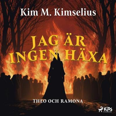 Jag är ingen häxa - Kim M. Kimselius, Audio, 9788711785409
