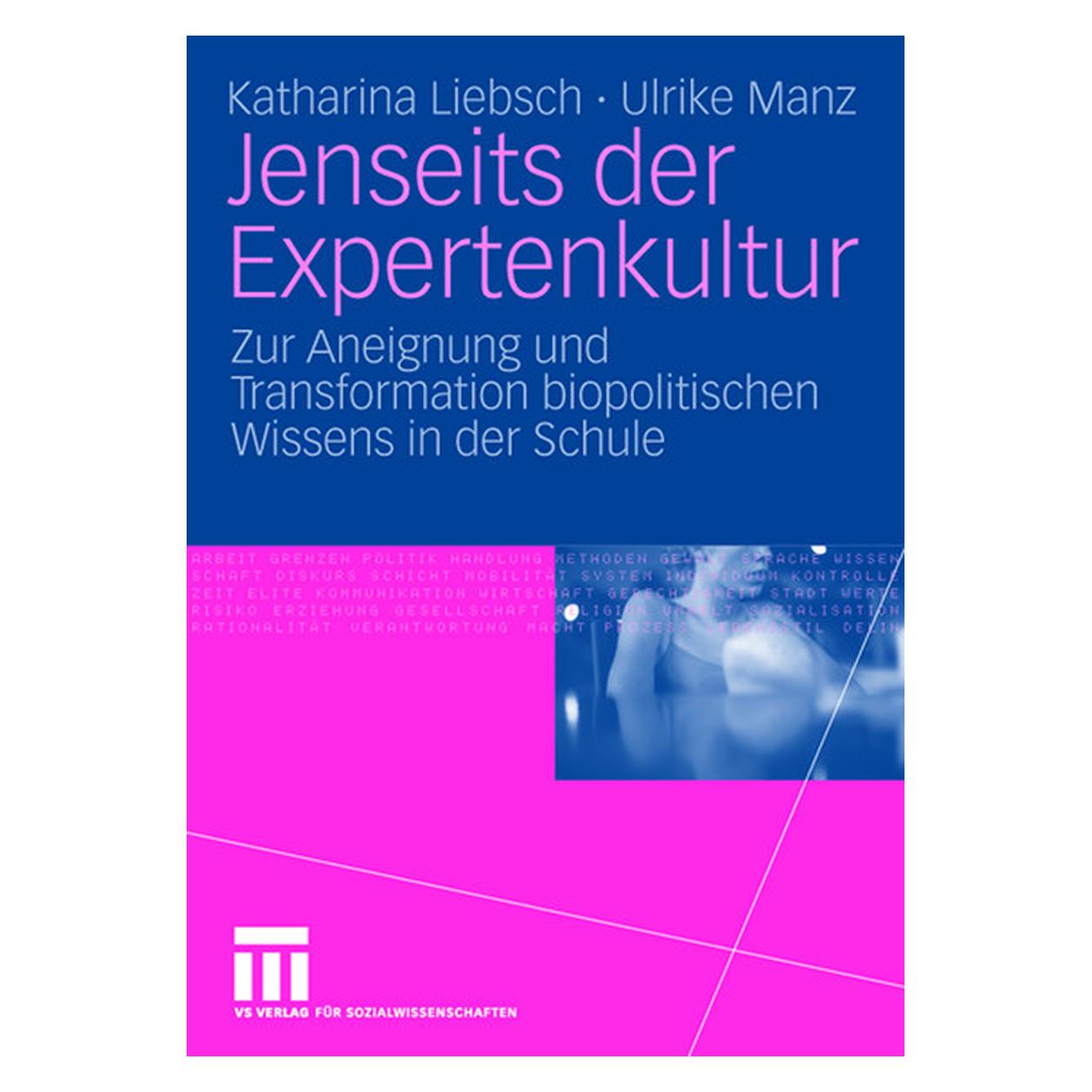 VS Jenseits der Expertenkultur (Deutsch, Softcover, Katharina Liebsch, Ulrike Manz) (55189209)