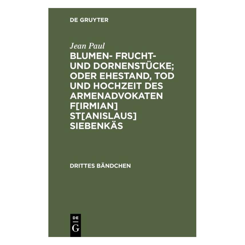 De Gruyter Paul:Blumen- Frucht- und Dornenstücke (Deutsch, Hardcover, Jean Paul) (67770067)