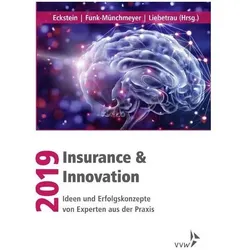 Eckstein:Insurance & Innovation 2019, Fachbücher von Axel Liebetrau, Anja Funk-Münchmeyer, Andreas Eckstein