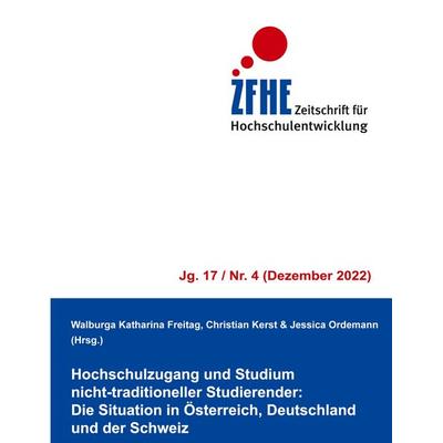 Hochschulzugang und Studium nicht-traditioneller Studierender: Die Situation in Österreich, Deutschland und der Schweiz, Taschenbuch von Jessica