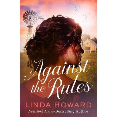 Against the Rules, Taschenbuch von Linda Howard, Open Road Integrated Media, Inc., 978-1-5040-8780-3