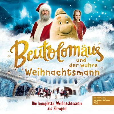 Beutolomäus und der wahre Weihnachtsmann (Die komplette Weihnachtsserie als Hörspiel) - Valentin Mereutza, Audio, 4029759133810