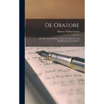 De Oratore, Gebundene Ausgabe von Marcus Tullius Cicero, Creative Media Partners, LLC, 978-1-01-578995-1