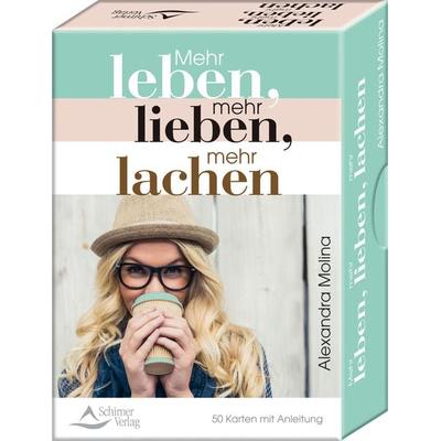 Mehr leben, mehr lieben, mehr lachen