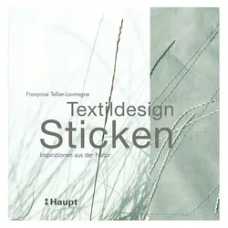 Textildesign Sticken, Fachbücher von Françoise Tellier-Loumagne