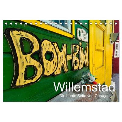 Willemstad - Die bunte Seite von Curaçao (Tischkalender 2026 DIN A5 quer), CALVENDO Monatskalender