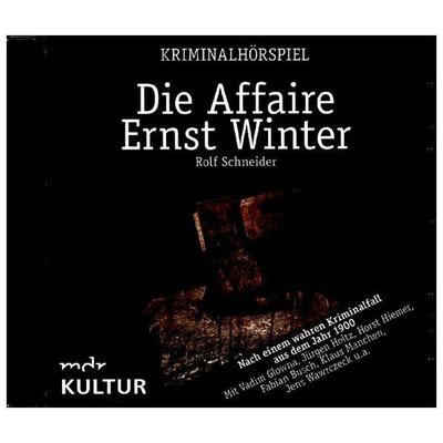 Schneider, R: Affaire Ernst Winter - Rolf Schneider, CD, 9783959951487