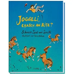 Joggeli, chasch au rite?, Kinderbücher von Karin Widmer, Eva-Maria Wilhelm
