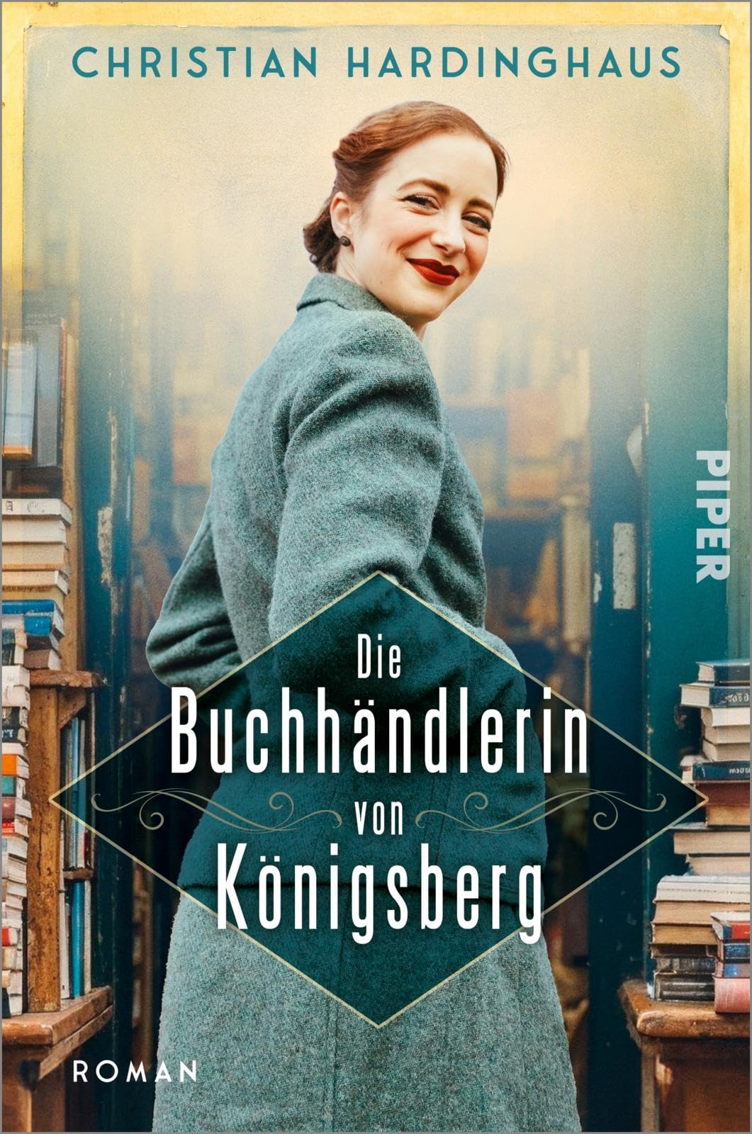 Christian Hardinghaus - Die Buchhändlerin von Königsberg: Roman Historischer Roman über den 2. Weltkrieg und die Kraft, die Bücher spenden - Preis vom 11.10.2026 03:10:56 h