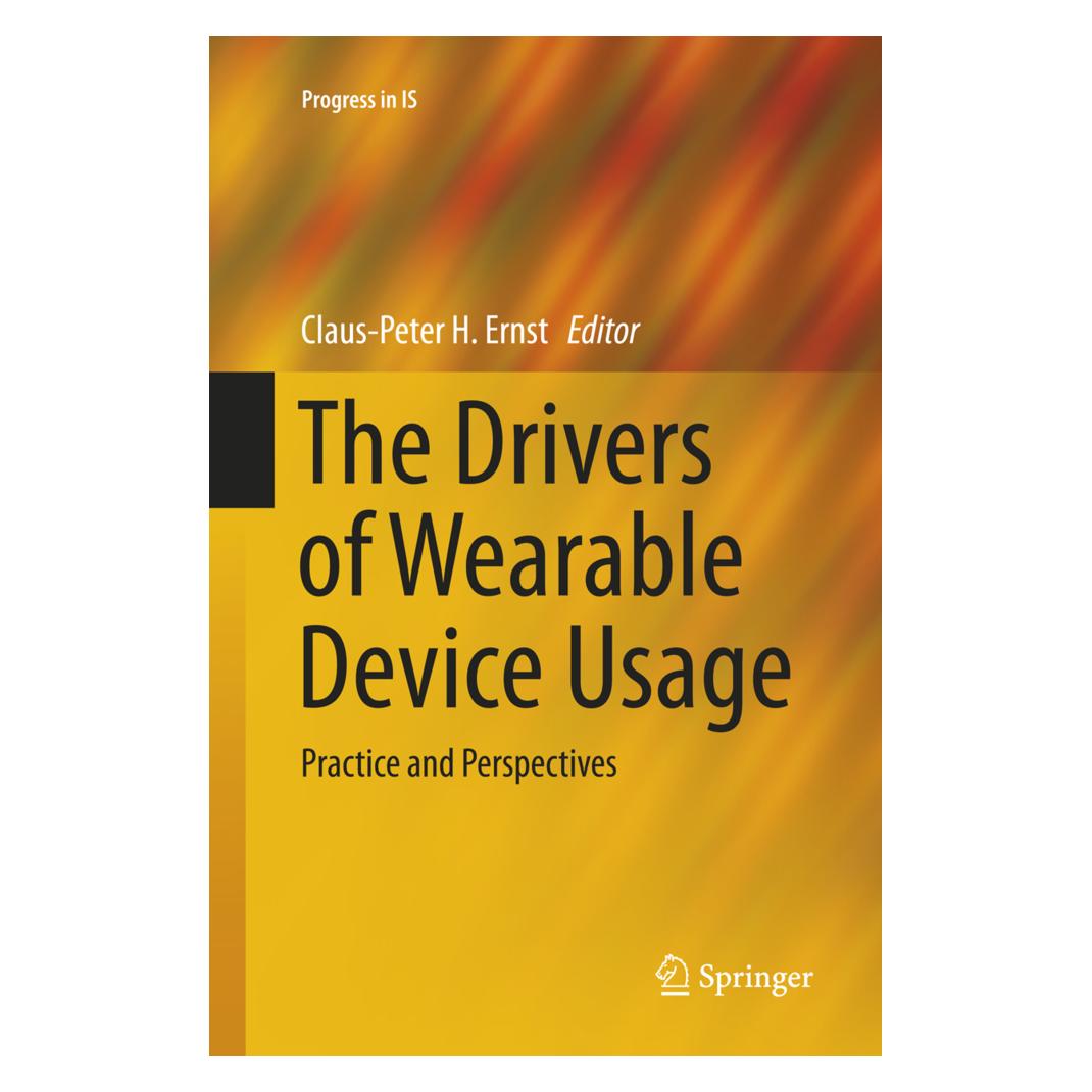 Springer The Drivers of Wearable Device Usage (Englisch, Softcover, Claus-Peter H. Ernst) (56007921)
