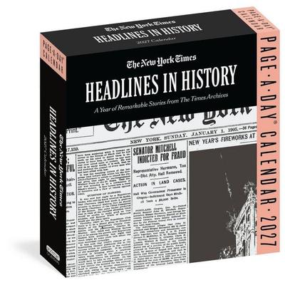 The New York Times Headlines in History Page-A-Day® Calendar 2027