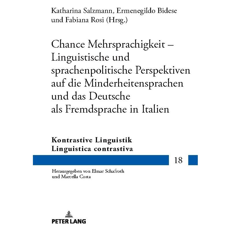 Peter Lang Chance Mehrsprachigkeit - Linguistische und sprachenpolitische Perspektiven auf (Deutsch, Hardcover) (71879698)