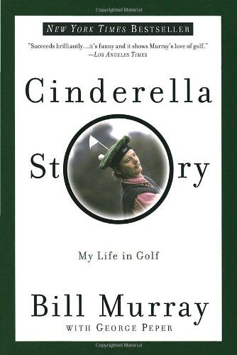Bill Murray - Cinderella Story: My Life in Golf - Preis vom 10.10.2026 11:48:34 h