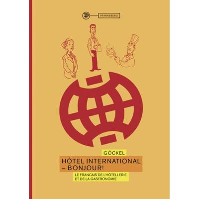 Hotel international/Franz., Paperback von Claudia Göckel, Pfanneberg
