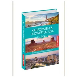 Kalifornien & Südwesten - Die schönsten Reiseregionen und Routen, Reisebücher von Horst Schmidt-Brümmer, Carina Sieler, Axel Pinck