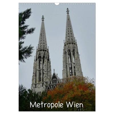 Metropole Wien (Wandkalender 2027 DIN A3 hoch), CALVENDO Monatskalender