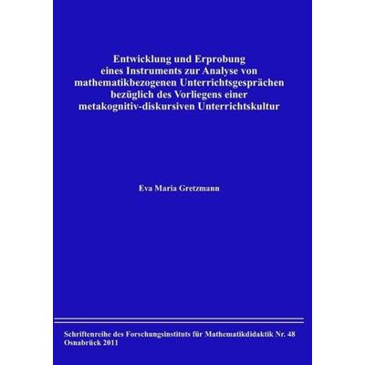 Entwicklung und Erprobung eines Instruments zur Analyse von mathematikbezogenen, Taschenbuch von Eva Maria Gretzmann, Forschungsinst. f.