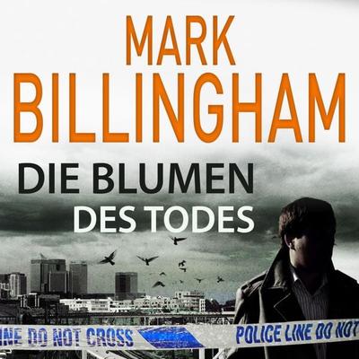 Die Blumen des Todes - Mark Billingham, Audio, 9788742820230