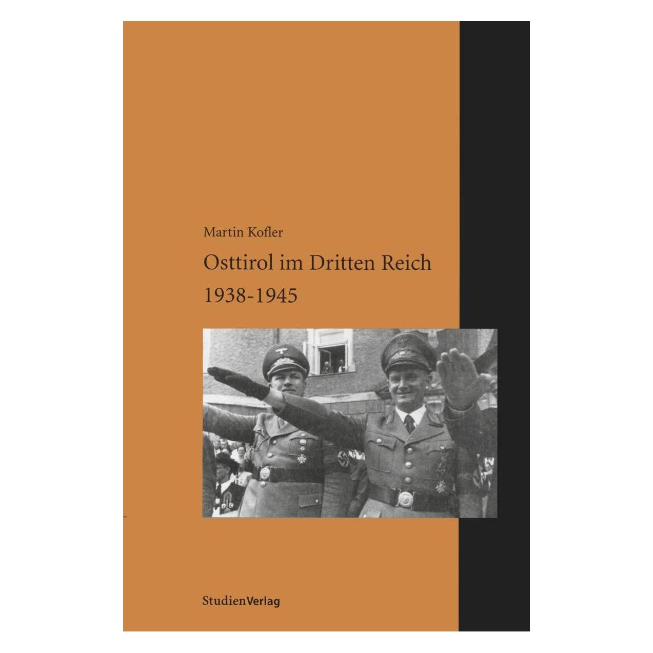 Studienverlag Kofler,M.:Osttirol im Dritten Reich (Deutsch, Softcover, Martin Kofler) (47307561)